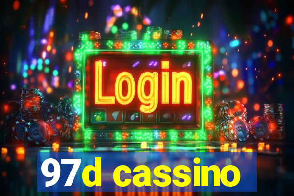 97d cassino